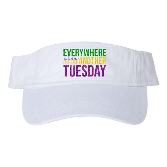 Everywhere Else Its Just Another Tuesday Mardi Gras Visor