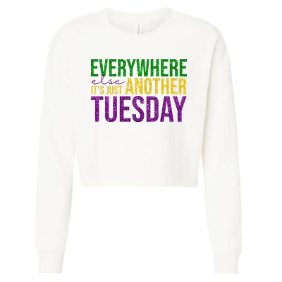 Everywhere Else Its Just Another Tuesday Mardi Gras Cropped Pullover Crew