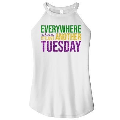 Everywhere Else Its Just Another Tuesday Mardi Gras Women’s Perfect Tri Rocker Tank