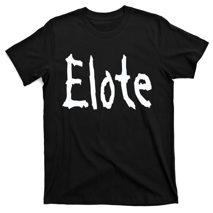 Elote T-Shirt