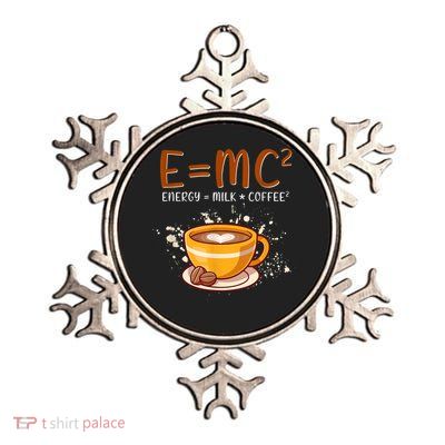 E=mc2 Energy= Milk Coffee2 Coffee Lovers Metallic Star Ornament