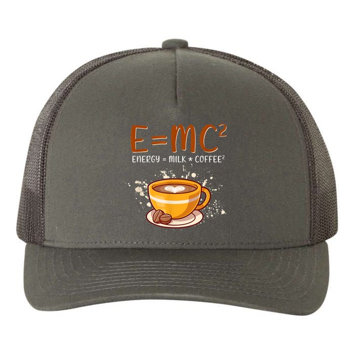 E=mc2 Energy= Milk Coffee2 Coffee Lovers Yupoong Adult 5-Panel Trucker Hat