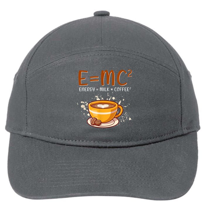 E=mc2 Energy= Milk Coffee2 Coffee Lovers 7-Panel Snapback Hat