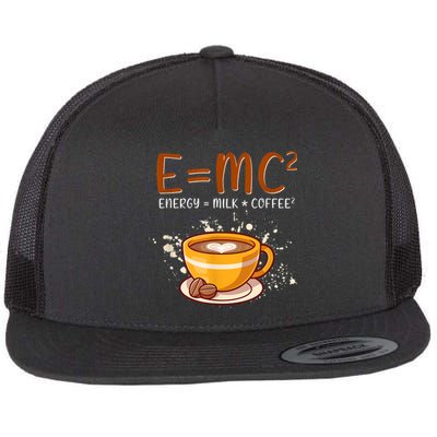 E=mc2 Energy= Milk Coffee2 Coffee Lovers Flat Bill Trucker Hat