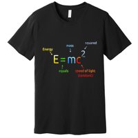 E Equals M C Squared E=Mc2 Science Equation Premium T-Shirt