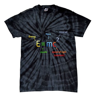 E Equals M C Squared E=Mc2 Science Equation Tie-Dye T-Shirt