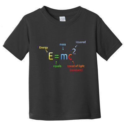 E Equals M C Squared E=Mc2 Science Equation Toddler T-Shirt