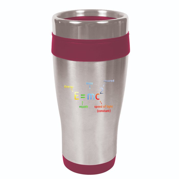 E Equals M C Squared E=Mc2 Science Equation 16oz Travel Tumbler