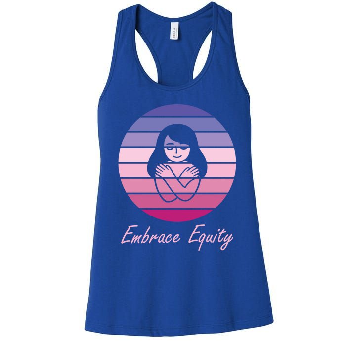 Embrace Equity March 8th International 'S Day Cool Gift Women's Racerback Tank