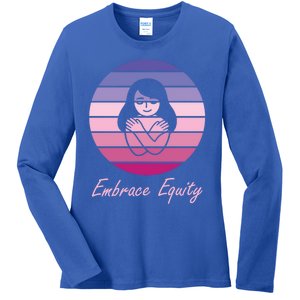 Embrace Equity March 8th International 'S Day Cool Gift Ladies Long Sleeve Shirt