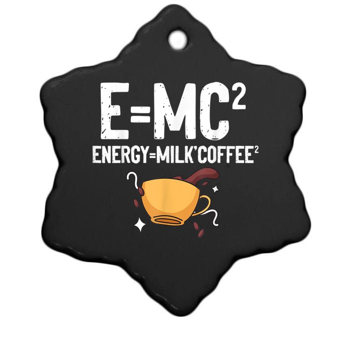 E=MC2 Energy Milk Coffee Funny Chemistry Science Ceramic Star Ornament