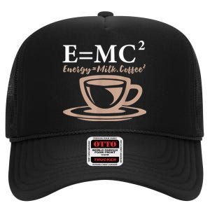 Energy Equals Milk Coffee E= MC2 SCIENCE High Crown Mesh Back Trucker Hat