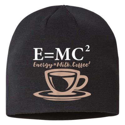 Energy Equals Milk Coffee E= MC2 SCIENCE Sustainable Beanie