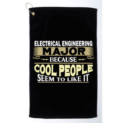 Electrical Engineering Major Cool People Like It College Gift Platinum Collection Golf Towel