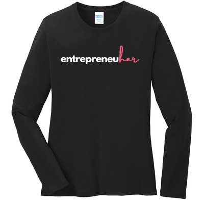 Entrepreneuher Ladies Long Sleeve Shirt