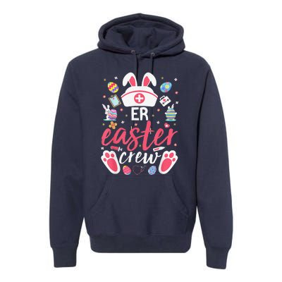 ER Easter Nurse Crew Easter Day Emergency Room Nurses Bunny Premium Hoodie