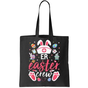 ER Easter Nurse Crew Easter Day Emergency Room Nurses Bunny Tote Bag