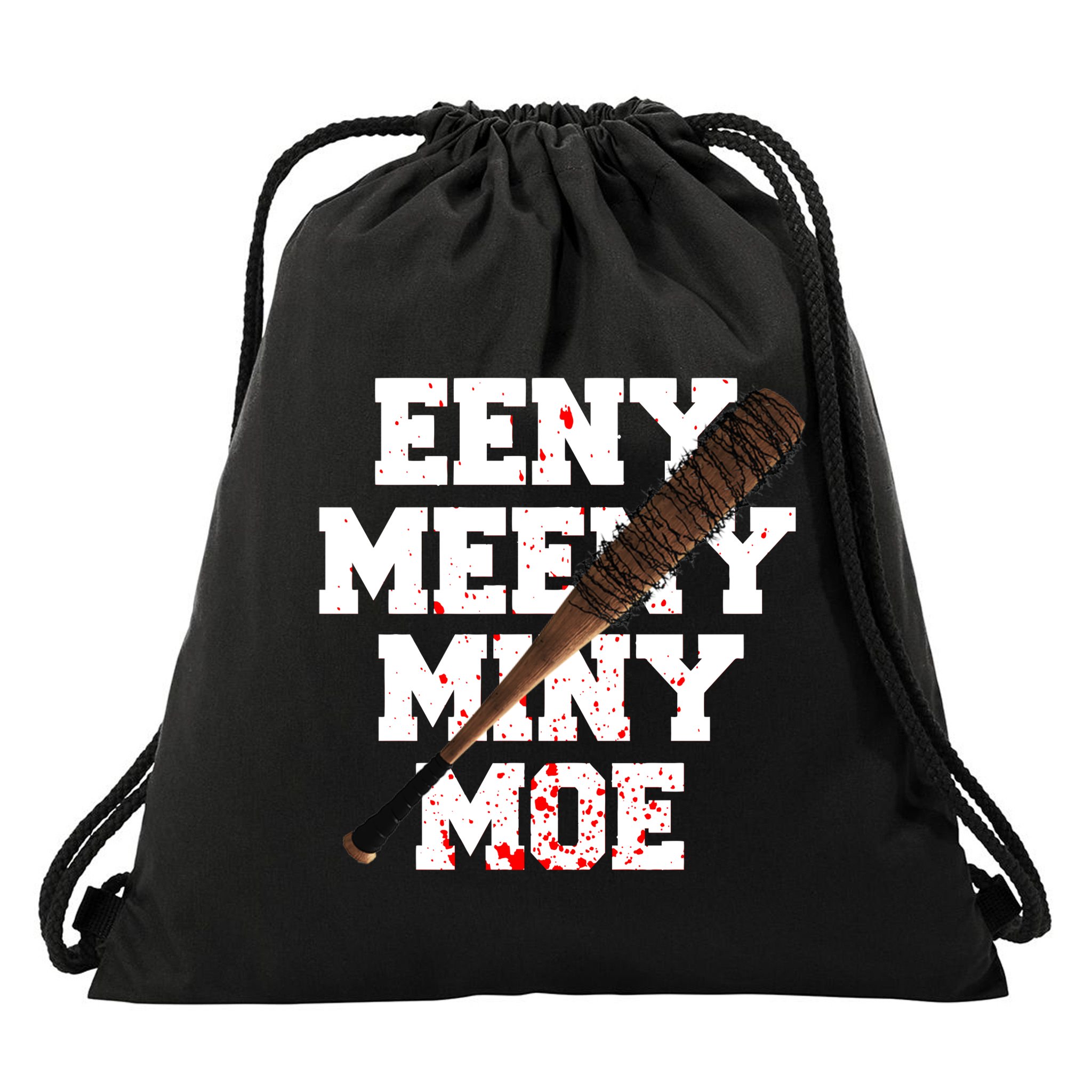 Eeny Meeny Miny Moe Neagan Zombie Killing Walkers Bloody Bat Drawstring Bag