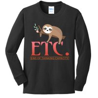 Etc End Of Thinking Capacity Kids Long Sleeve Shirt