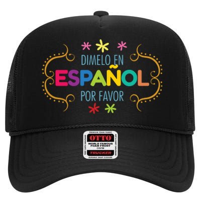 En Espanol Por Favor Spanish Bilingual Teacher Maestra High Crown Mesh Back Trucker Hat