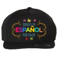 En Espanol Por Favor Spanish Bilingual Teacher Maestra Wool Snapback Cap