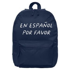 En Espaol Por Favor Spanish Teacher Funny Back To School 16 in Basic Backpack