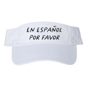 En Espaol Por Favor Spanish Teacher Funny Back To School Valucap Bio-Washed Visor