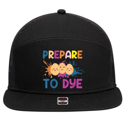 Easter Eggs PREPARE TO DYE Funny Easter Day 7 Panel Mesh Trucker Snapback Hat