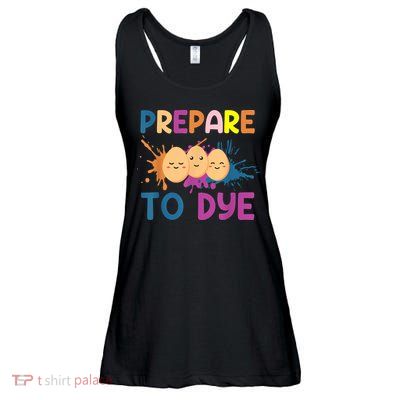 Easter Eggs PREPARE TO DYE Funny Easter Day Ladies Essential Flowy Tank