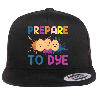 Easter Eggs PREPARE TO DYE Funny Easter Day Flatbill Hat