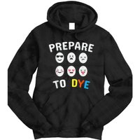 Easter Eggs PREPARE TO DYE Funny Easter Day Tie Dye Hoodie