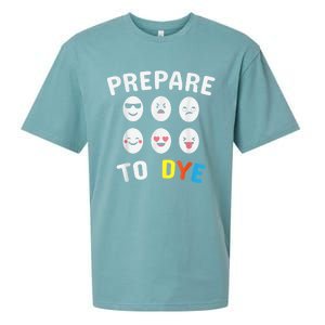 Easter Eggs PREPARE TO DYE Funny Easter Day Sueded Cloud Jersey T-Shirt