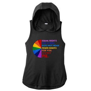 Equality Equal Rights For Others Its Not Pie Ladies PosiCharge Tri-Blend Wicking Draft Hoodie Tank