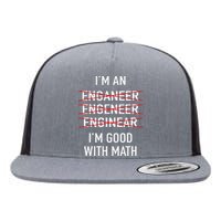 Engineer Engineering Student IM Good At Math Flat Bill Trucker Hat