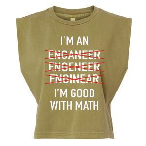 Engineer Engineering Student IM Good At Math Garment-Dyed Women's Muscle Tee