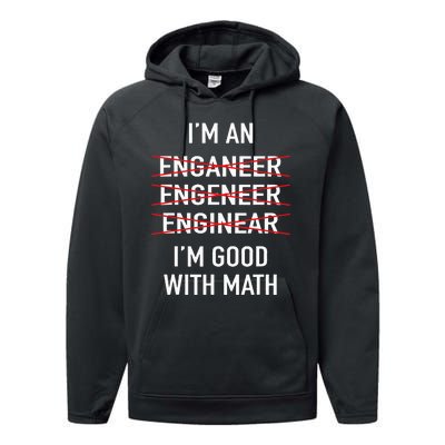 Engineer Engineering Student Funny IM Good At Math Performance Fleece Hoodie