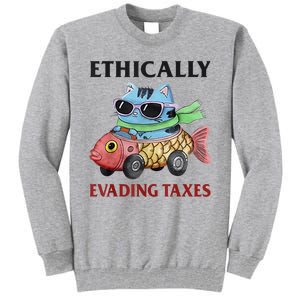 Ethically Evading Taxes Tall Sweatshirt