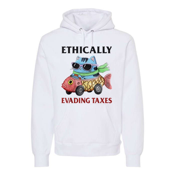 Ethically Evading Taxes Premium Hoodie