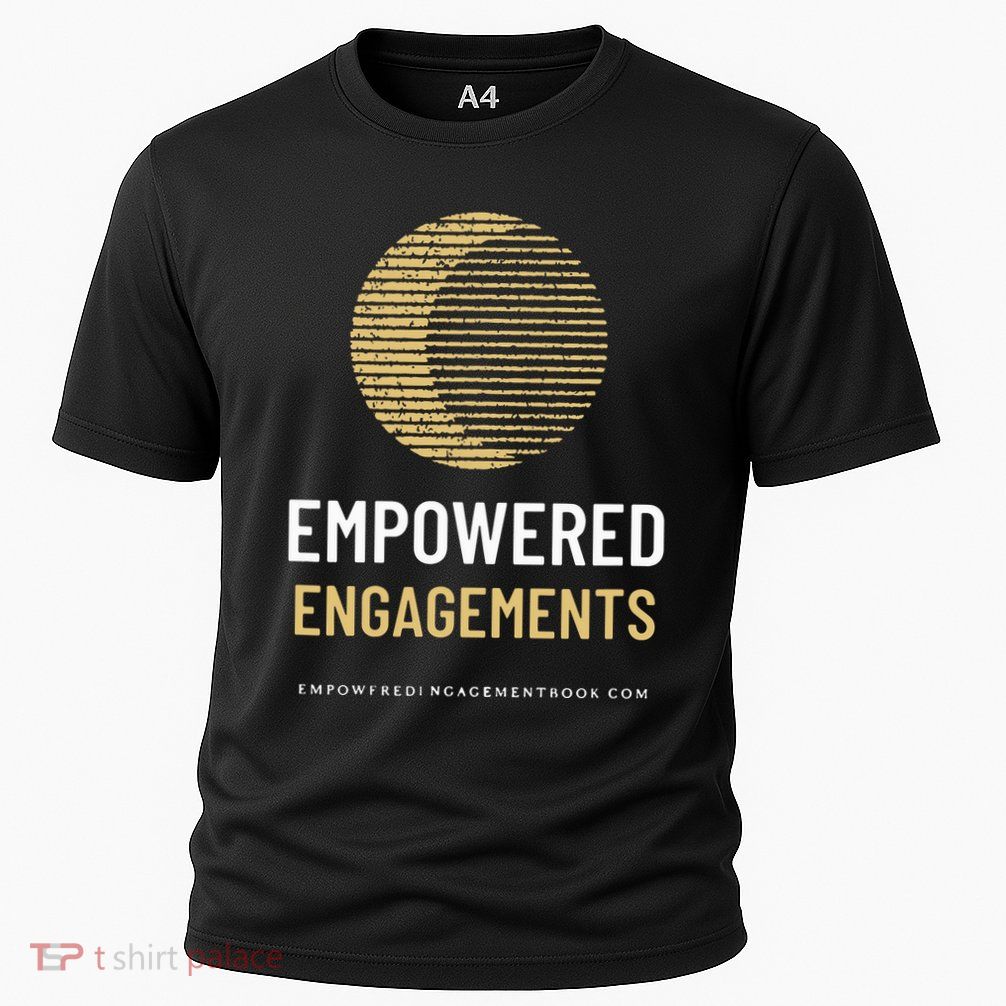 Empowered Engagements The Book Performance Shirt