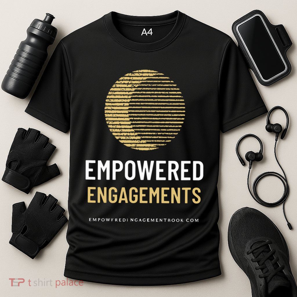 Empowered Engagements The Book Performance Shirt