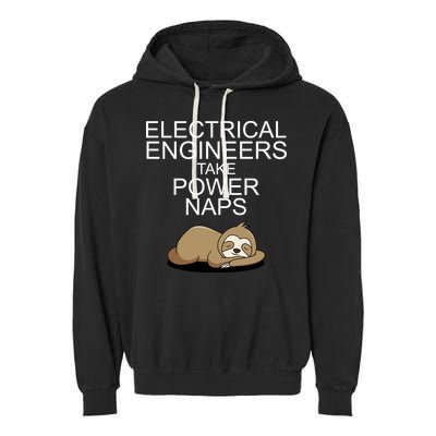 Electrical Engineers Take Power Naps Funny Sloth Garment-Dyed Fleece Hoodie