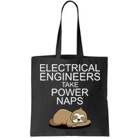 Electrical Engineers Take Power Naps Funny Sloth Bag