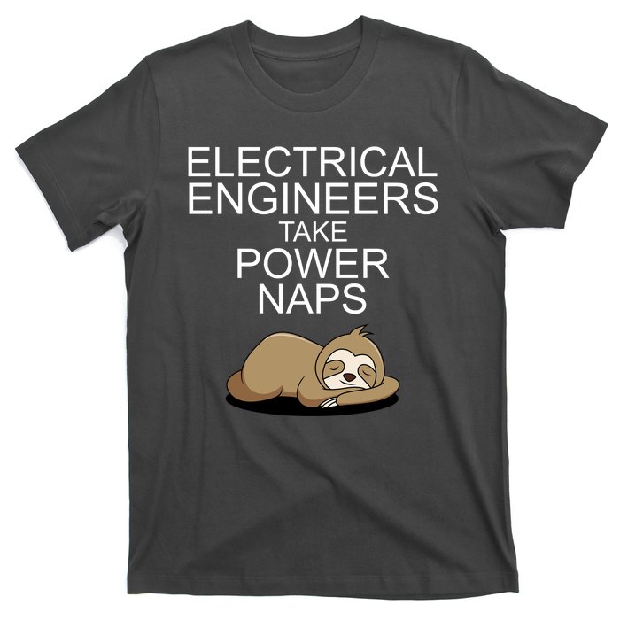 Electrical Engineers Take Power Naps Funny Sloth T-Shirt