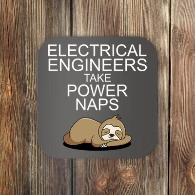 Electrical Engineers Take Power Naps Funny Sloth Coaster