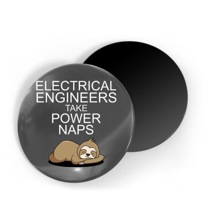 Electrical Engineers Take Power Naps Funny Sloth Magnet