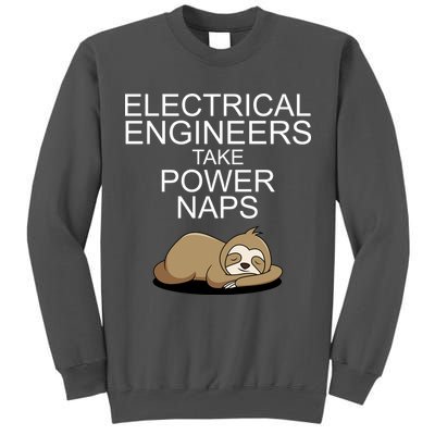 Electrical Engineers Take Power Naps Funny Sloth Tall Sweatshirt