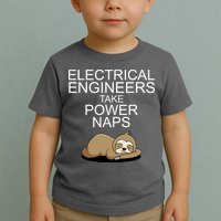 Electrical Engineers Take Power Naps Funny Sloth Toddler T-Shirt