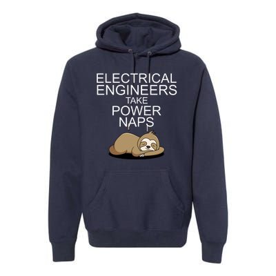 Electrical Engineers Take Power Naps Funny Sloth Premium Hoodie