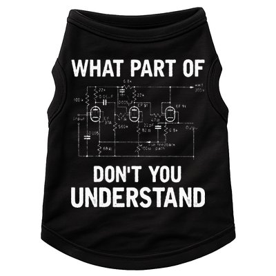 Electrical Engineer What Part Of Dont You Understand Gift Doggie Tank