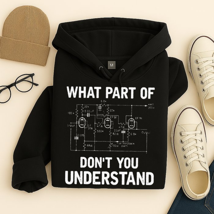 Electrical Engineer What Part Of Dont You Understand Gift Hoodie